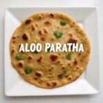 Aloo Paratha